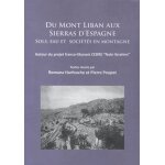 Du mont liban aux sierras d'espagne : sols, eau et soci�t�s en montagne - autour du projet franco - libanais ...