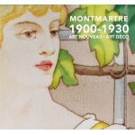 Montmartre 1900 - 1930 - art nouveau - art d�co