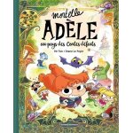 Mortelle adle - au pays des contes dfaits
