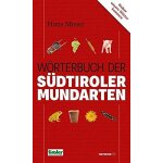Moser, h: w�rterbuch der s�dtiroler mundarten