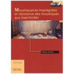 Moustiquaires impr�gn�es et r�sistances des moustiques aux insecticides