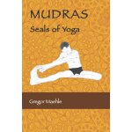 Mudras seals of yoga Mudras seals of yoga