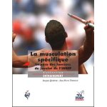 La musculation spcifique - le vcu des lanceurs de javelot de l'insep