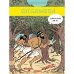 La mythologie en bd - gilgamesh La mythologie en bd - gilgamesh