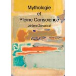Mythologie et pleine conscience