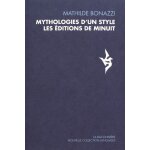 Mythologies d'un style - les editions de minuit