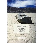 Naglia, s: festina lente