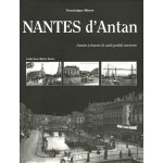Nantes d'antan - nantes a travers la carte postale ancienne