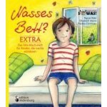 Nasses bett? extra - das mit - mach - heft f�r kinder, die nachts einn�ssen
