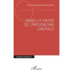 Dans la nasse de l'h�g�monie lib�rale