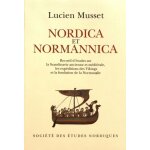 Nordica et normannica - recueil d'�tudes sur la scandinavie ancienne et m�di�vale, les exp�ditions des ...
