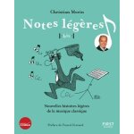 Notes l�g�res, bis ! - nouvelles histoires l�g�res de la musique classique