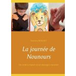 La journ�e de nounours - un conte a masser ou un massage a raconter