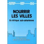 Nourrir les villes en afrique sub - saharienne