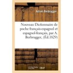 Nouveau dictionnaire de poche fran�ais - espagnol et espagnol - fran�ais