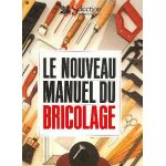 Nouveau manuel bricolage - anc edit -