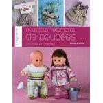 Nouveaux v�tements de poup�es - couture et crochet