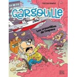 Les nouvelles aventures de gargouille tome 5 - les croustilles de l'espace