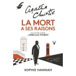 Une nouvelle enquête d'hercule poirot - la mort a ses raisons Une nouvelle enquête d'hercule poirot - la mort a ses raisons