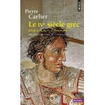 Nouvelle histoire de l'antiquit� - tome 3, le ive si�cle grec, jusqu'� la mort d'alexandre