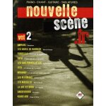 Nouvelle scène. fr - volume 2, 12 titres pour piano, chant, guitare, tablatures Nouvelle scène. fr - volume 2, 12 titres pour piano, chant, guitare, tablatures