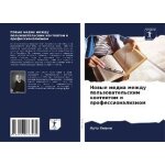 Nowye media mezhdu pol'zowatel'skim kontentom i professionalizmom