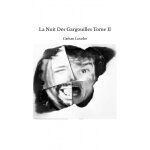 La nuit des gargouilles tome ii