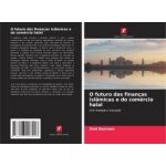 O futuro das finan�as isl�micas e do com�rcio halal