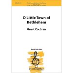 O little town of bethlehem / choral score