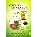 Obesity in ayurveda (a handbook on sthaulya chikitsa in ayurveda)
