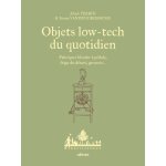 Objets low - tech du quotidien - fabriquer blender a pdale, frigo du dsert, germoir