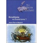 Occultisme ou esot�risme ?