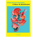 L'odeur du d�sinfectant