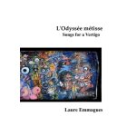 L'odyss�e m�tisse - songs for a vertigo