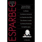 Oeuvres compltes d'esparbec - tome 9, secrets d'alcve, plaisirs interdits - la meute - ces dames s'amusent ...