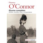 Oeuvres compl�tes - romans, nouvelles, essais, correspondance