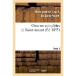 Oeuvres compl�tes de saint - amant. tome 2 (ed. 1855)