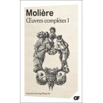 Oeuvres compltes tome 1 - la jalousie du barbouill. le mdecin volant. l'tourdi. dpit amoureux. les ...
