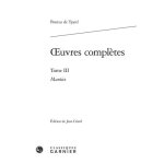 Oeuvres complètes - tome 3, mantice, ou discours de la verité de divination par astrologie Oeuvres complètes - tome 3, mantice, ou discours de la verité de divination par astrologie
