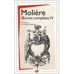 Oeuvres compl�tes tome 4 - les amants magnifiques. le bourgeois gentilhomme. psych�. les fourberies de ...