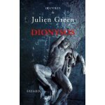 Oeuvres de julien green - dionysos ou la chasse aventureuse, po�me en prose