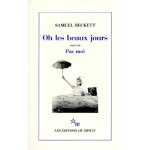 Oh les beaux jours - (suivi de) pas moi - paris, od�on - th��tre de france, 21 octobre 1963 , - paris, ...