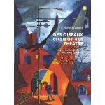 Des oiseaux dans le ciel d'un thtre