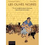 Les olives noires tome 3 - tu ne mangeras pas le chevreau dans le lait de sa mère Les olives noires tome 3 - tu ne mangeras pas le chevreau dans le lait de sa mère