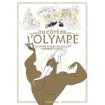 Du c�t� de l'olympe - un pr�cis de mythologie savamment d�jant�