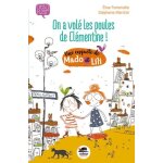 On a vol� les poules de cl�mentine ! - une enqu�te de mado et lili
