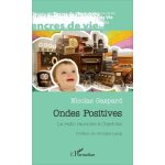 Ondes positives - la radio racont�e a charlotte