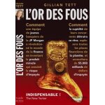 L'or des fous