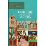 L'orf�vre de saint - s�verin