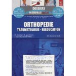 Orthop�die, traumatologie, r��ducation